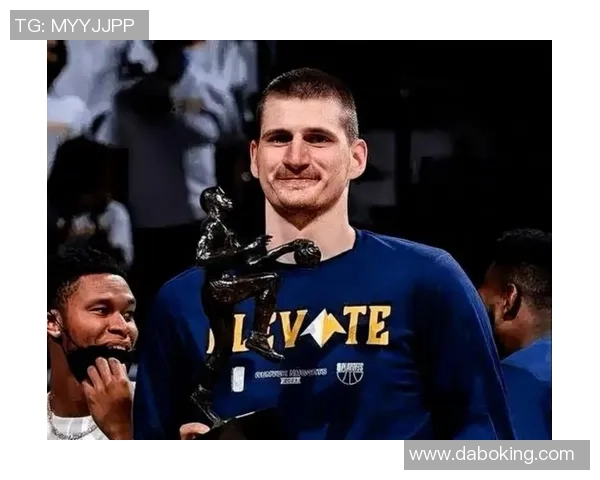 约基奇MVP赔率反超亚历山大！冲击个人第4座 一成果有望创前史首人